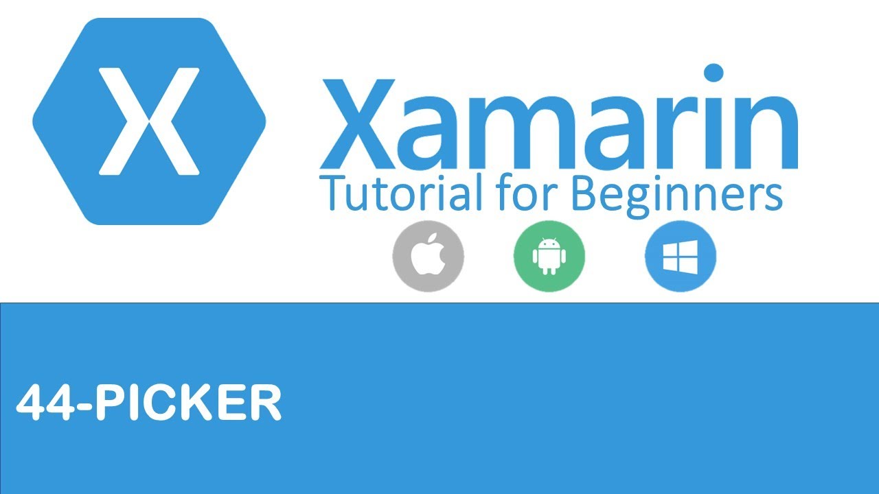 Xamarin Forms #44 Picker - YouTube