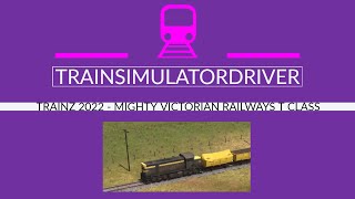Trainz 2022 VR T Class Locomotive, Intro, drive and first impressions