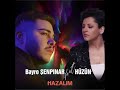 bayro Şenpınar feat hüzün hazalım @guclumuzik @guclusoydemirofficial