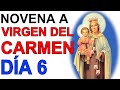 NOVENA MILAGROSA A LA VIRGEN DEL CARMEN DIA 6 IGLESIA CATOLICA VIRGEN MARIA