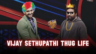 Vijay Sethupathi Thug Life Part 1 - Bigg Boss S8 Tamil - Hey Vibez