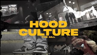 The Gill - Hood Culture [ Official Song ]