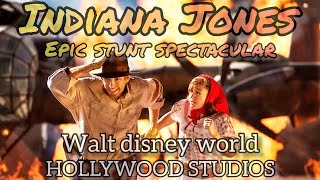 Indiana Jones Epic Stunt Spectacular at Walt Disney World, HOLLYWOOD STUDIOS in 2018