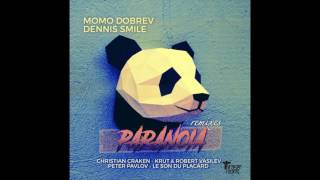 Momo Dobrev, Dennis Smile - Paranoia (Christian Craken Remix)