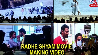 Radhe Shyam Movie Making Video | Prabhas | Pooja Hegde | Radha Krishna Kumar | TV5 Tollywood