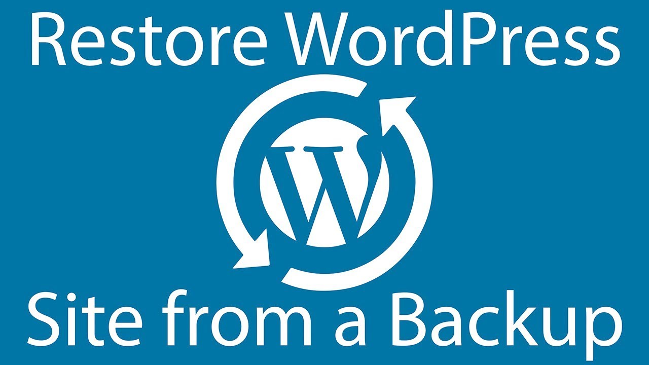 How To Restore WordPress Site Or Blog From A Backup - YouTube