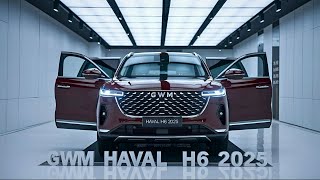 2025 GWM Haval H6: Setting New Standards in the SUV Market