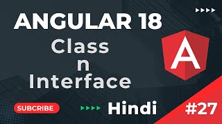 Class & Interface | Angular 18 Tutorial In Hindi | Part 27