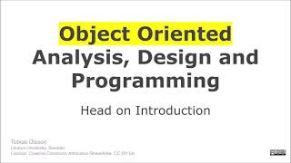 Intro to Object Oriented Analysis, Design and Programming