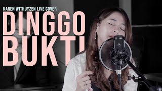 Om Wawes - Dinggo Bukti Karen Withuyzen Live Cover