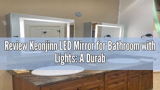 Review Keonjinn LED Mirror for Bathroom with Lights: A Durable and Stylish Addition to Your Bathroom