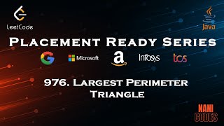 Largest Perimeter Triangle || Leetcode - 976 || Java || #DLC