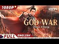【ENG DUB】God of War: Zhao Zilong | Action, Costume | Chinese Movie 2023 | iQIYI Movie English