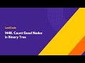 Count Good Nodes in Binary Tree - LeetCode 1448 - Java Solution