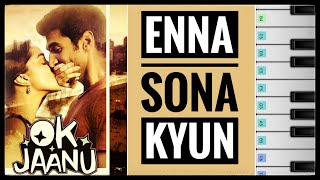 Enna Sona OK Jaanu | A R Rahman Song | Perfect Piano | Keyboard Notes | Mobile Piano |Enna Sona Kyun