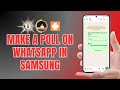 How to Make a Poll on WhatsApp in Samsung - Full Guide