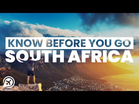 THINGS TO KNOW BEFORE VISITING SOUTH AFRICA