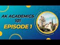 AK Academics 101 - Episode 1: Introductions and Study/Self-Care Tips