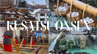 Vlog ✿ Nagano Day 6 | Winter trip to Kusatsu Onsen | Mùa đông Nhật Bản 2024