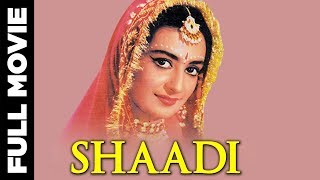 Shaadi (1962) Full Movie | शादी | Balraj Sahni, Saira Banu