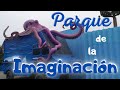 Parque de la Imaginación en San Miguel ¿Qué Hay? 🐟💦🦖