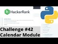 Hackerrank Python | Challenge #42 | Calendar Module