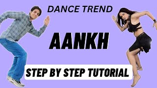 Aankh Reels Dance Trend Tutorial | Aankh Instagram Dance Trend Tutorial