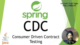 What is Consumer Driven Contract (CDC)? How to use Spring Cloud Contract Testing?