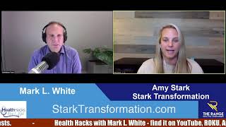 Health Hacks with Mark L  White - Hacking Your Energy with Amy Stark