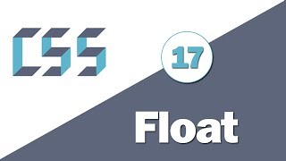 17 - ( CSS Tutorial ) Float Property