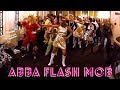 ABBA FLASH MOB ... MAMMA MIA 2