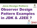 Observer Design Pattern Examples in JDK & J2EE || Design Pattern ||Design Pattern Interview question