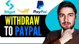 How to Withdraw Money From Bitget to Paypal 2024 (Step-By-Step)