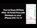 How to Erase All Data After 10 Failed Passcode Attempts on your iPhone (iOS 14.1)?