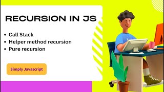 Recursion in Javascript - Call Stack, Helper method recursion, Pure recursion #javascript #recursion