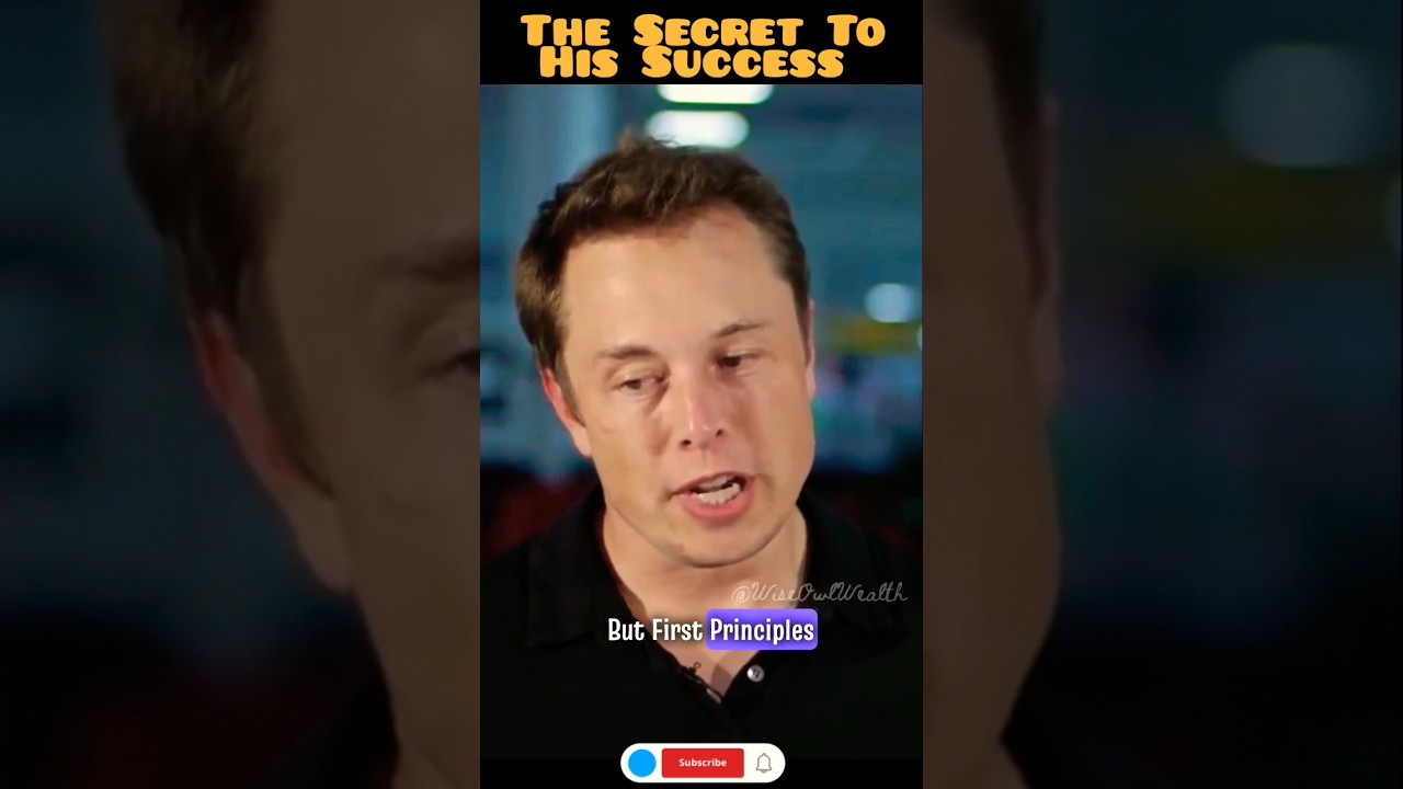 Elon Musk Explains First Principles Thinking: The Secret To His Success ...