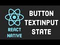 React Native Tutorial #2 Button, TextInput & State
