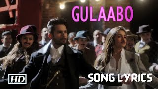 GULABO LYRICS | LYRICAL SONG | ALIA BUTT | SHAANDAAR | CHILL BEATS LYRICAL