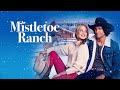 Mistletoe Ranch | 2022 | UK Trailer | Christmas Romance @SignatureUK