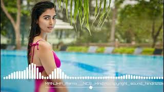 MANJHA Remix dj || no copyright song || Bollywood song