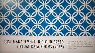 Cost Management in Cloud-Based Virtual Data Rooms (VDRs)