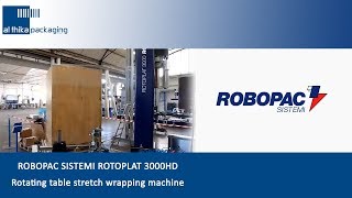 Robopac Sistemi Rotoplat 3000HD - Rotating table stretch wrapping machine - Al Thika Packaging