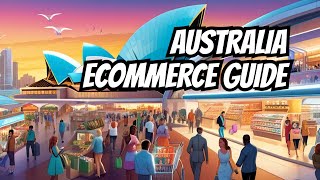 Ecommerce in Australia A Comprehensive Guide