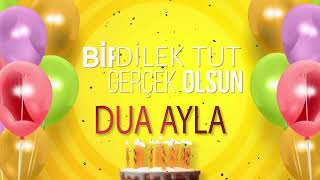 DUA AYLA - İyi ki Varsın İyi ki Doğdun Dua Ayla