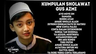 Gus Azmi Full Album | Ayo Mondok | Lagu Sholawat Merdu 2018