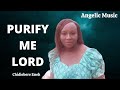 Chidiebere Eneh - Purify Me Lord (Official Audio) Angelic Music