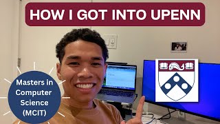 2022 | Getting into an Ivy League Master's Program | MCIT @ UPENN