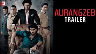 Aurangzeb | Official Trailer | Arjun Kapoor | Rishi Kapoor | Jackie Shroff
