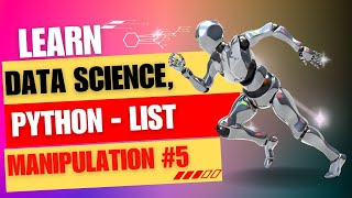 Python Data Structure | Working With List | Episode - 5 #python #datascience #pythonprogramming