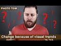 Should you change your photography because of visual trends